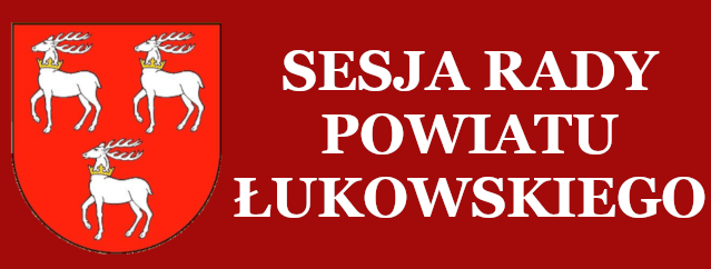 Sesja Rady Powiatu Łukowskiego