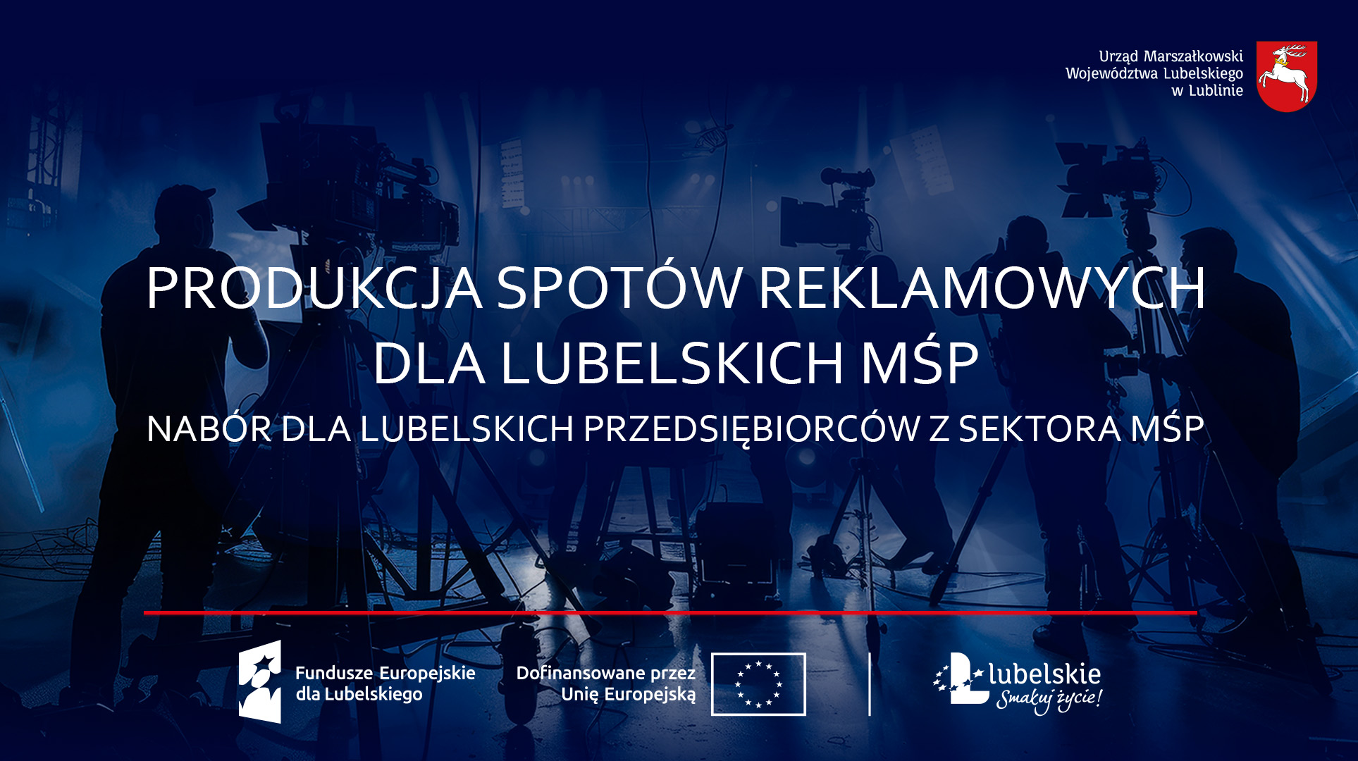 NABÓR na produkcję spotów reklamowych dla lubelskich MŚP