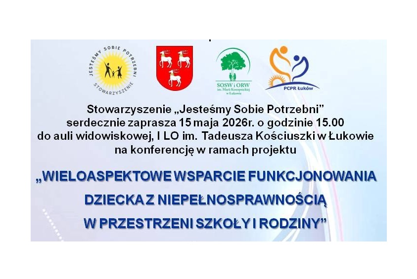 KONFERENCJA „JESTEŚMY SOBIE POTRZEBNI”