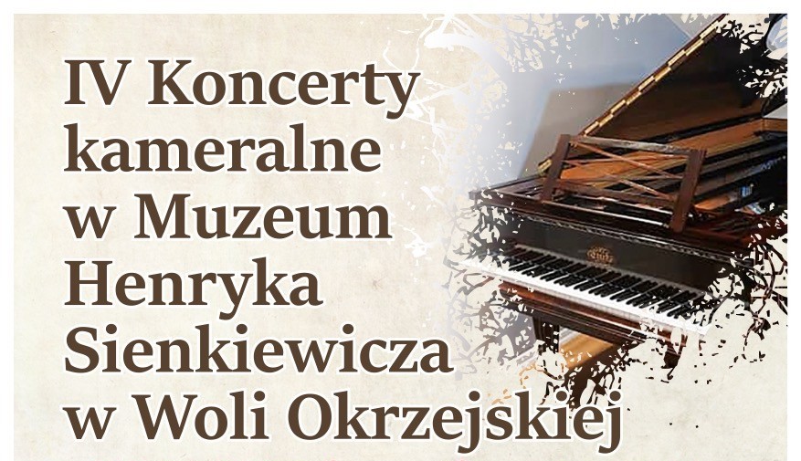 Drugi koncert w ramach „IV Koncertów kameralnych w Muzeum Henryka Sienkiewicza w Woli Okrzejskiej”